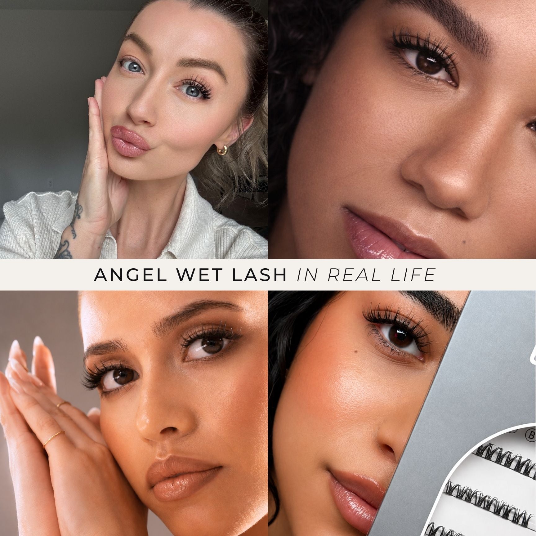 A four-panel collage showing close-up views of women's eyes and lips wearing long, curled false eyelashes, with one panel showing a packaged set of lashes. Text across the center reads 'ANGEL WET LASH IN REAL LIFE'.