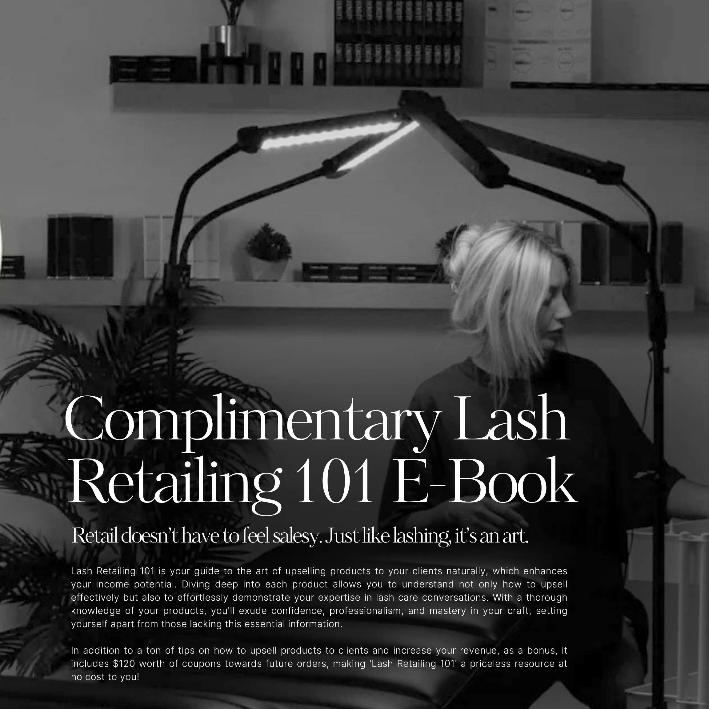 Person sitting in a room with a lamp and text about lash retailing e-book
